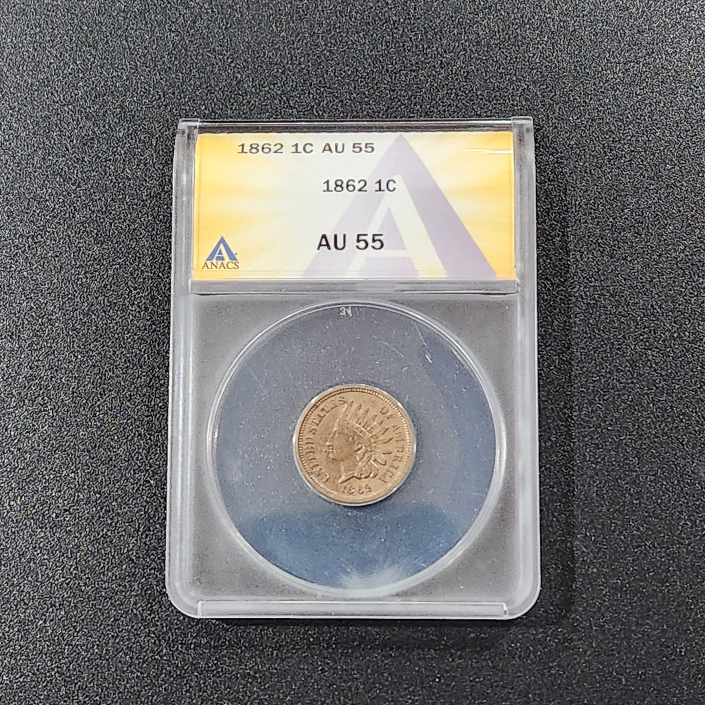 1862 ANACS AU55 Indian Head Penny Old Holder
