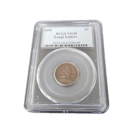 1858 FLYING EAGLE PENNY PCGS VG10 LARGE LETTERS